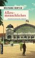 Allzumenschliches