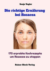 Die richtige Ernährung bei Rosacea