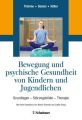 Bewegung und Psychische Gesundheit von Kindern und Jugendlichen