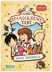 Die Schule der magischen Tiere: Mein Tagebuch