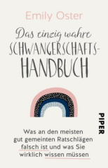 Das einzig wahre Schwangerschafts-Handbuch