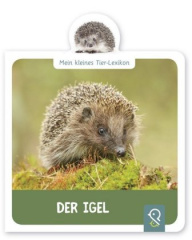 Mein kleines Tier-Lexikon - Der Igel