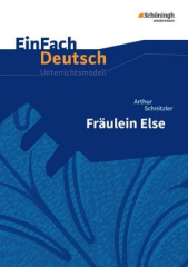 Arthur Schnitzler: Fräulein Else