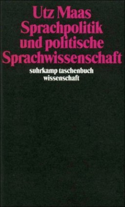 Sprachpolitik und politische Sprachwissenschaft