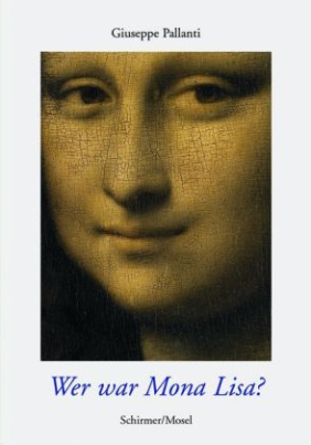 Wer war Mona Lisa?