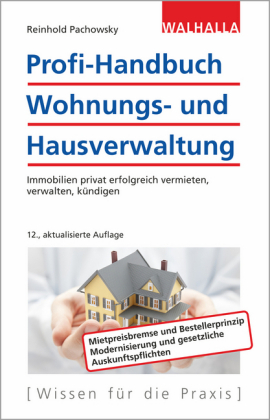 Profi-Handbuch Wohnungs- und Hausverwaltung