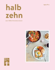 halb zehn - das Frühstückskochbuch