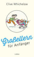 Großeltern für Anfänger