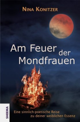 Am Feuer der Mondfrauen