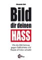 BILD dir deinen Hass