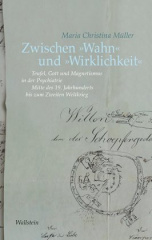 Zwischen "Wahn" und "Wirklichkeit"