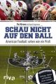 Schau nicht auf den Ball