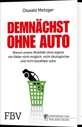 Demnächst ohne Auto