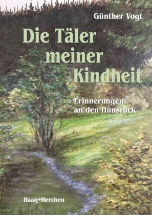 Die Täler meiner Kindheit