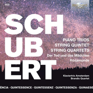 Schubert: Piano Trios, String Quintet, Quartets