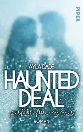 Haunted Deal - Perfekt für Immer