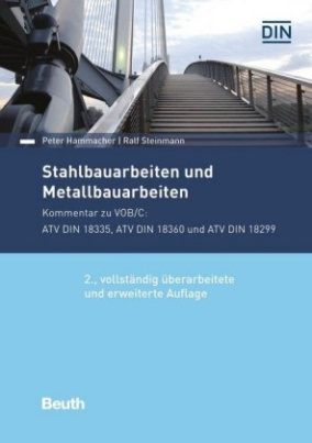 Stahlbauarbeiten und Metallbauarbeiten