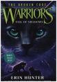 Warriors: The Broken Code: Veil of Shadows