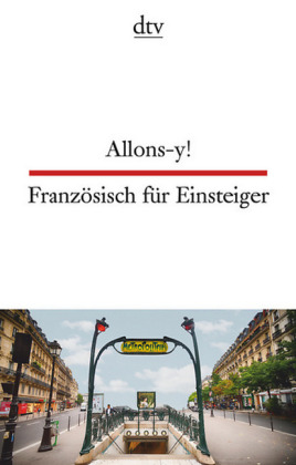 Allons-y! / Französisch für Einsteiger