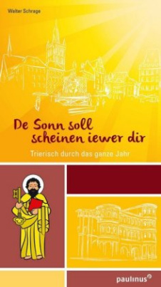 De Sonn soll scheinen iewer dir