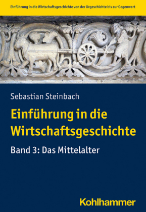 Einführung in die Wirtschaftsgeschichte. Bd.3