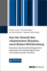 Aus der Gewalt des "Islamischen Staates" nach Baden-Württemberg