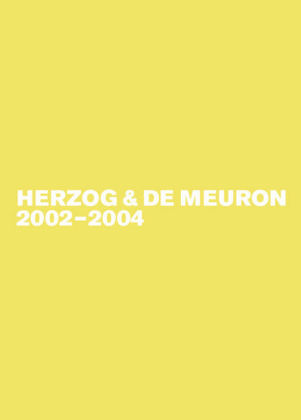 Herzog & de Meuron 2002-2004