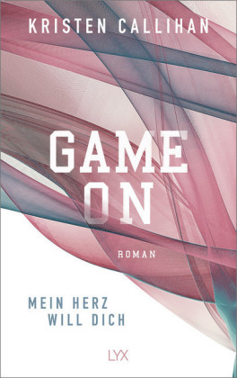 Game on - Mein Herz will dich