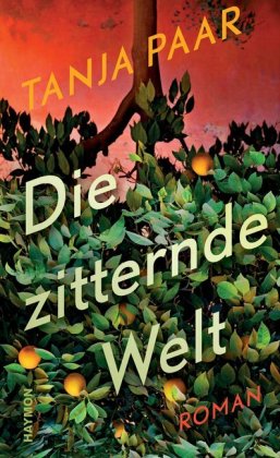 Die zitternde Welt