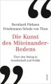 Die Kunst des Miteinander-Redens