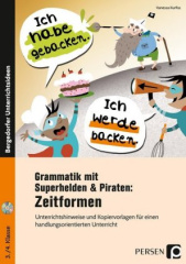 Grammatik mit Superhelden & Piraten: Zeitformen, m. CD-ROM