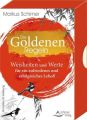 Die Goldenen Regeln- Weisheiten und Werte für ein zufriedenes und erfolgreiches Leben