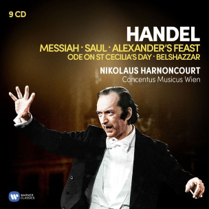 Händel: Messiah / Saul / Alexander’s Feast / Ode on St Cecilia’s Day / Belshazzar