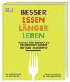 Besser essen, länger leben