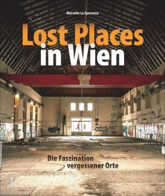 Lost Places in Wien