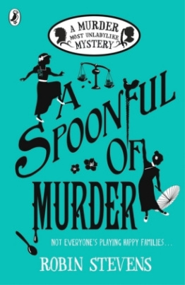 A Murder Most Unladylike Mystery - A Spoonful of Murder