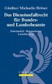 Das Dienstunfallrecht für Bundes- und Landesbeamte