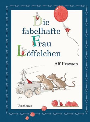 Die fabelhafte Frau Löffelchen