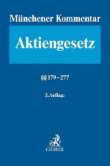 Münchener Kommentar zum Aktiengesetz  Bd. 4: 

 179-277