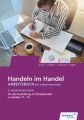 3. Ausbildungsjahr im Einzelhandel: Lernfelder 11 bis 14, Arbeitsbuch mit Lernsituationen