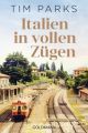 Italien in vollen Zügen