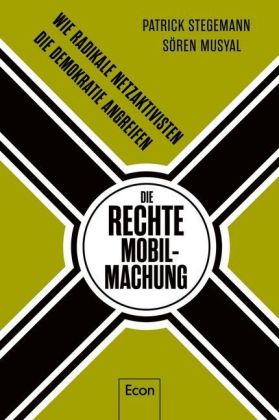 Die rechte Mobilmachung