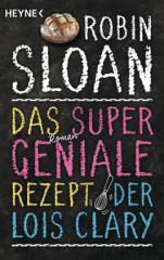 Das supergeniale Rezept der Lois Clary