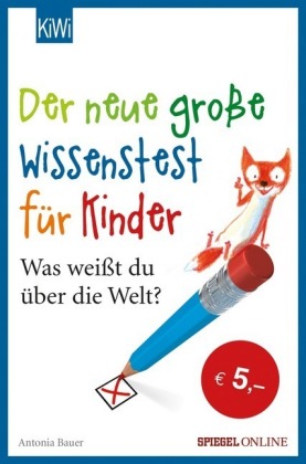 Der neue große Wissenstest für Kinder