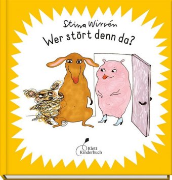 Wer stört denn da?