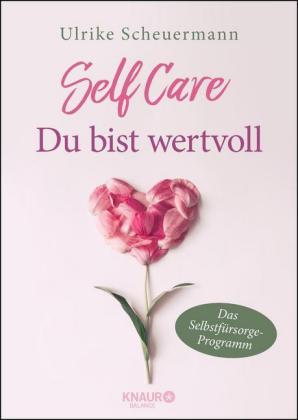 SELF CARE - Du bist wertvoll