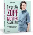 Die große Zopfmuster-Sammlung