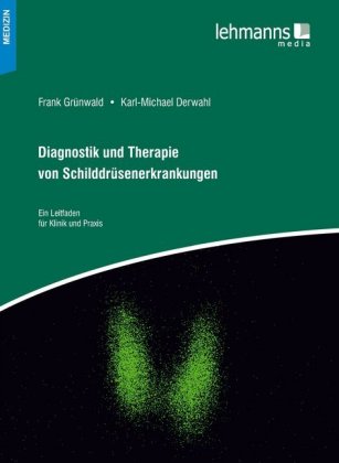 Diagnostik und Therapie von Schilddrüsenerkrankungen