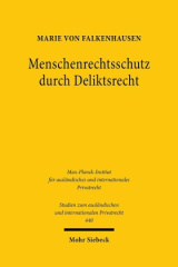 Menschenrechtsschutz durch Deliktsrecht