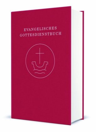 Evangelisches Gottesdienstbuch